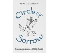 Keallie Wozny Circle of Sorrow (Copertina rigida)