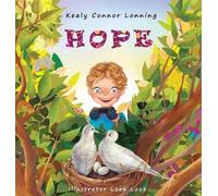 Kealy Connor Lonning Hope (Copertina rigida)