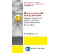 Keanon J. Alderson Understanding the Family Business (Tascabile)