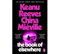 Keanu Reeves China Miéville The Book of Elsewhere (Tascabile)