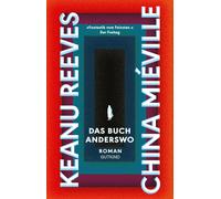 Keanu Reeves Ja Das Buch Anderswo: Roman Ein epischer Fantasy-Thri (Tascabile)
