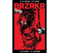 LIbri UK/US Keanu Reeves / Matt Kindt - Brzrkr (Deluxe Edition)