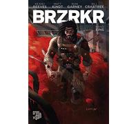 Keanu Reeves Matt Kindt Ron Garney Stephanie Pannen BRZRKR 1 (Tascabile)