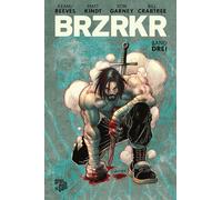 Keanu Reeves Matt Kindt Ron Garney Stephanie Pannen BRZRKR 3 (Tascabile)