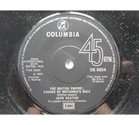 Keating, Johnny - Keating, Johnny British Empire: Echoes Of Britannia's Rule 7" Columbia DB8854 EX 1972