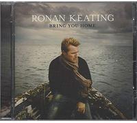 KEATING, RONAN - BRING YOU HOME