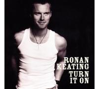 Keating Ronan - Turn It on