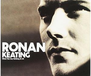 Keating,Ronan - When You Say Nothing at All