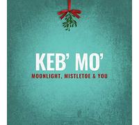 Keb' Mo' - Moonlight, Mistletoe And You