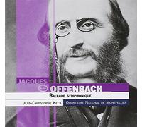 Keck Jean Christophe - Offenbach: Ballade Symphonique