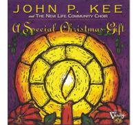 Kee, John P. & New Life Community Choir - Special Christmas Gift