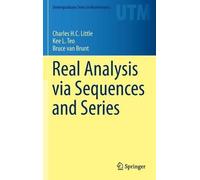 Kee L. Teo Bruce van Brunt Char Real Analysis via Sequences (Copertina rigida)