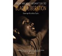 Keeanga-Yamahtta Tay From #BlackLivesMatter to Black Liberat (Copertina rigida)