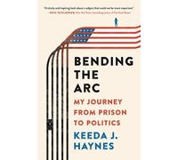 Keeda J Haynes Bending the Arc (Copertina rigida)