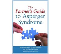 Keelah Parkinson Marci Wheeler Susan The Partner's Guide to Asperge (Tascabile)