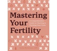 Keeley McNamara Mastering Your Fertility (Tascabile)
