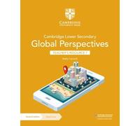 Cambridge lower secondary global perspectives. Teacher's resource 7. Per la Scuola media. Con Contenuto digitale per download