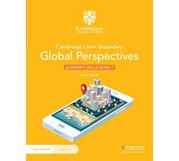 Cambridge lower secondary global perspectives. Learner's Skills Book 7. Per la Scuola media. Con Contenuto digitale per download