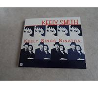 Keely Sings Sinatra by Smith, Keely (2001) Audio CD