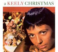 Keely Smith - A Keely Christmas [ORIGINAL RECORDINGS REMASTERED] Import Edition by Keely Smith (1994) Audio CD