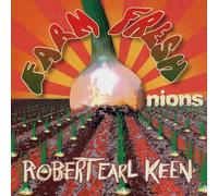Keen, Robert Earl - Farm Fresh Onions