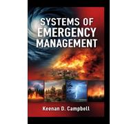 Keenan D Campbell Systems of Emergency Management (Copertina rigida)