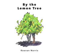 Keenan Norris By the Lemon Tree (Tascabile)