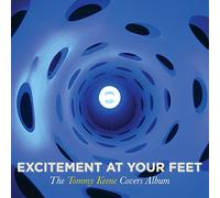 Keene, Tommy - Excitement At Your Feet