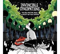 Keenlyside, Max - Invincible Syncopations: The New Ragtime Music