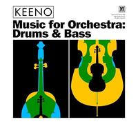 Keeno - Music For Orchestra:drum & Bass