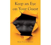 Keep an Eye on Your Guest