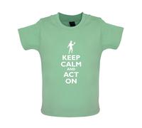 Keep Calm And Atto Su - Bambino T-Shirt / Body - Actor Recitazione Drama Attrice