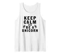 Keep Calm And Be A Unicorn, Divertente Amante degli unicorni Canotta
