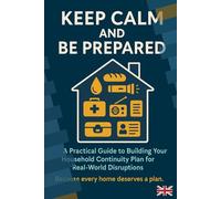 Keep Calm and Be Prepared: Because every home deserves a plan.