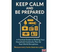 Keep Calm and Be Prepared: Because every home deserves a plan.