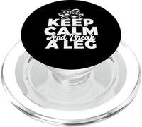 Keep Calm and break a leg Theatre PopSockets PopGrip per MagSafe
