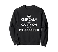 Keep Calm And Carry On I'm a Philosopher - Divertente Felpa