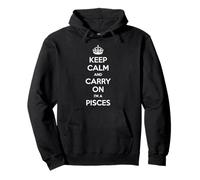 Keep Calm And Carry On I'm a Pisces - Funny Astrology Felpa con Cappuccio