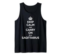 Keep Calm And Carry On I'm a Sagittarius - Funny Astrology Canotta
