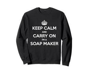 Keep Calm And Carry On I'm a Soap Maker - Divertente Felpa