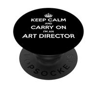 Keep Calm and Carry On I'm an Art Director - Divertente PopSockets PopGrip Adesivo