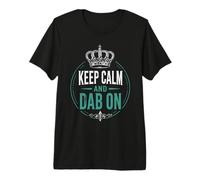 Keep Calm And Dab On Dad Figlio Padre Family Humor Maglietta Premium