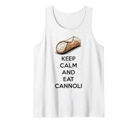 Keep Calm and Eat Cannoli Sicilia Dolci Italiani Canotta