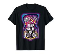 Keep Calm And Flip On Retro Pinball Arcade Game Maglietta