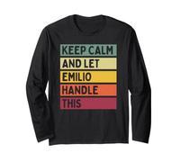 Keep Calm And Let Emilio Handle This Funny Retro Citazione Maglia a Manica