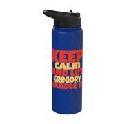 Keep Calm And Let Gregory Handle It Divertente nome Gregory Stainless Steel Insulated Water Bottle