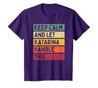 Keep Calm And Let Katarina gestire Questo Divertente Personalizzato retrò Maglietta, Bambini, Viola, 10 Anni