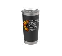 Keep Calm And Let The Activity Director se ne occupi - Divertente Bicchiere termico in acciaio inox doppia parete