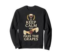Keep Calm And Pass The Grapes Toga Wine Festa Greca Felpa