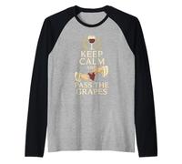 Keep Calm And Pass The Grapes Toga Wine Festa Greca Maglia con Maniche Raglan